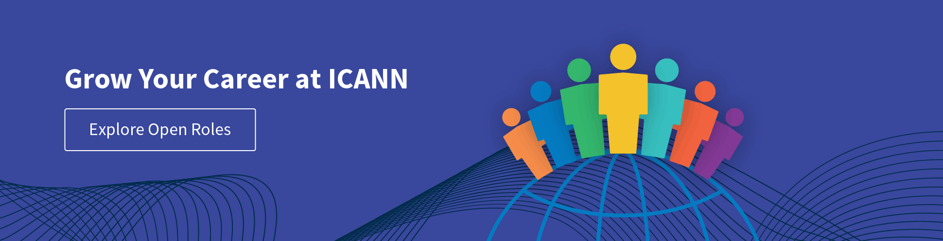 Grow your career at ICANN. Explore open roles.